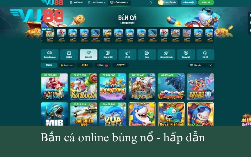 Bắn cá online bùng nổ - hấp dẫn