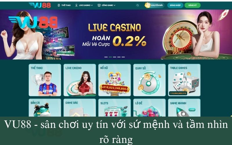 VU88 - sân chơi uy tín với sứ mệnh và tầm nhìn rõ ràng
