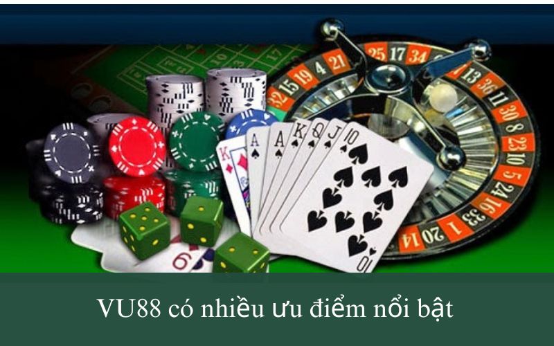 VU88 có nhiều ưu điểm nổi bật