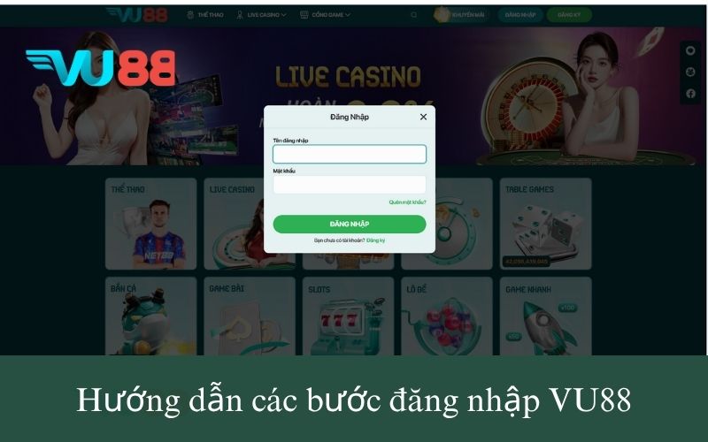 Hướng dẫn các bước đăng nhập VU88