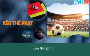 Kèo thẻ phạt