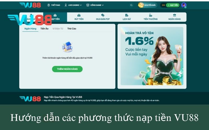 Hướng dẫn các phương thức nạp tiền VU88