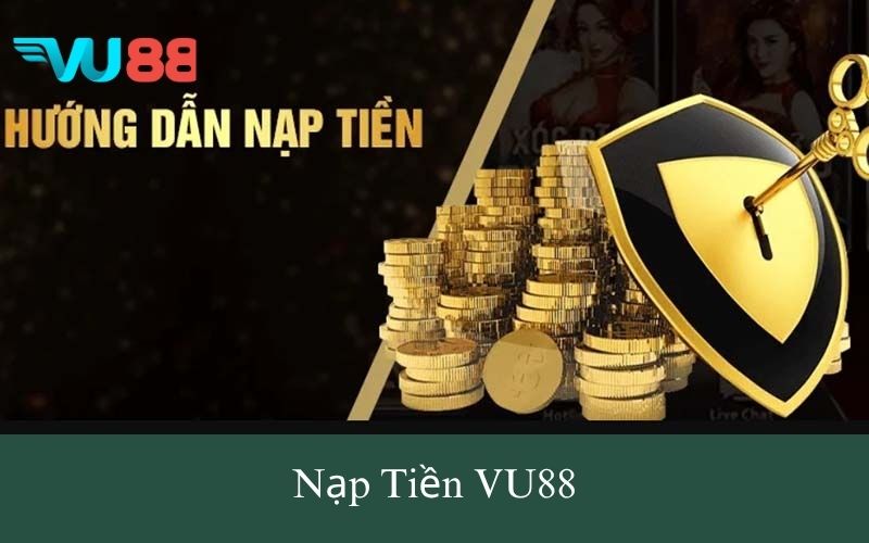 nạp tiền VU88