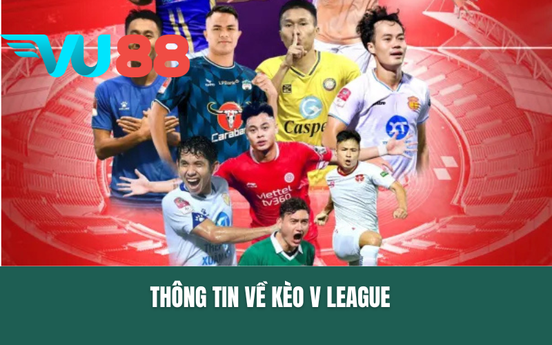 Thông tin về kèo V League